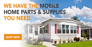 Mobile Home Parts Store - Mobile home parts store offers mobile home parts such as mobile home skirting, windows, and doors. We have been faithfully serving customers since 2000.